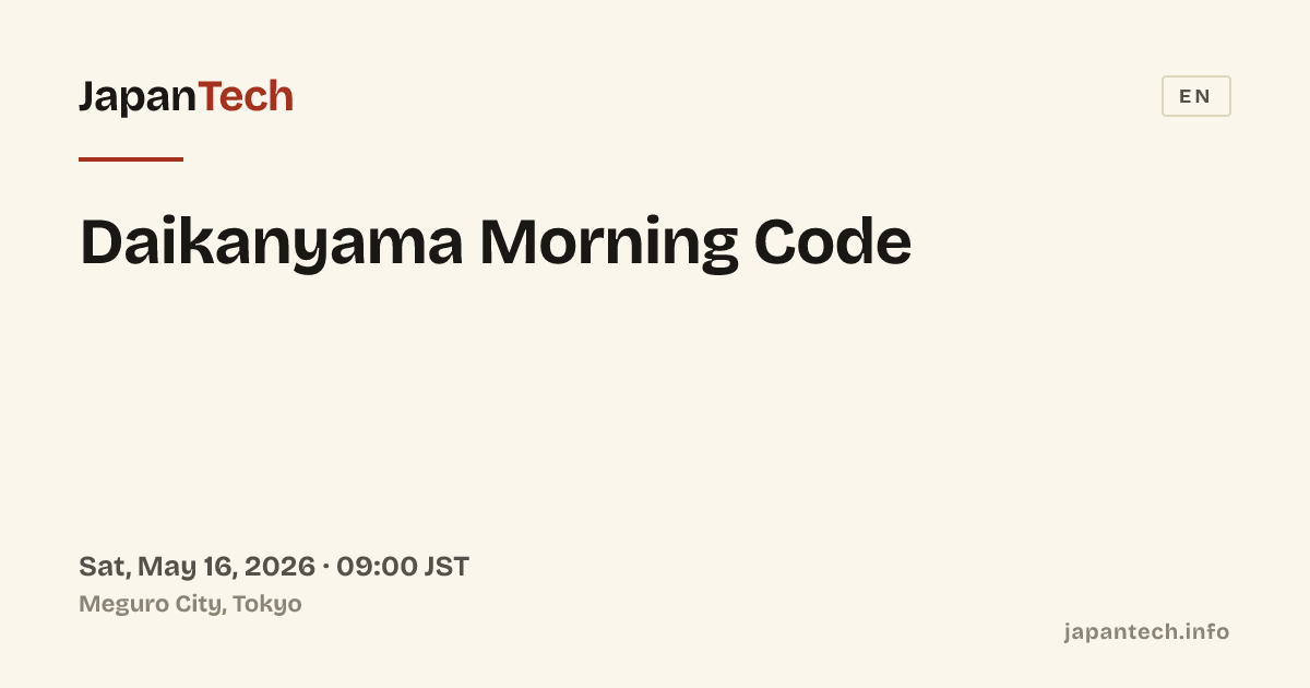 Daikanyama Morning Code